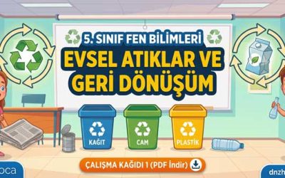 5. Sınıf Evsel Atıklar ve Geri Dönüşüm Çalışma Kağıdı 1 (PDF İndir)