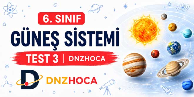 6. Sınıf Güneş Sistemi Testi 3 (20 Soru)