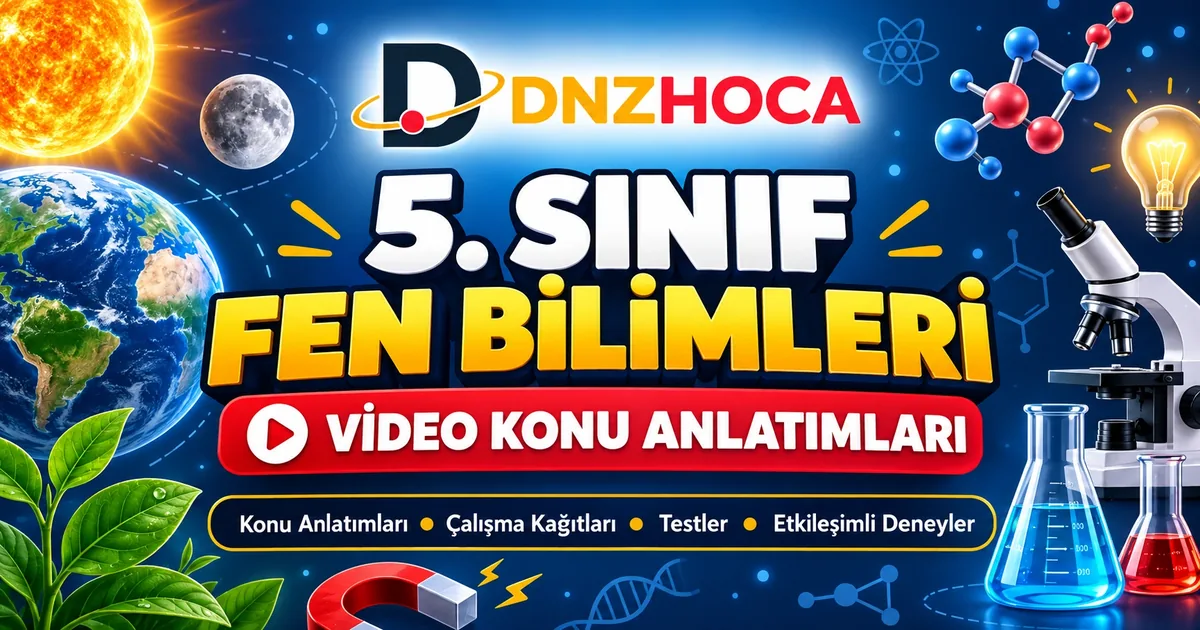  5. Sınıf Fen Bilimleri Video Konu Anlatımları